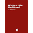 Mslman Lider Nasl Olmal? Gulam Azam Mgv Yaynlar