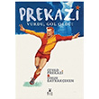 Prekazi Vurdu, Gol Oldu!  Cevad Prekazi Mylos Kitap