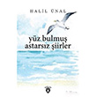 Yüz Bulmuş Astarsız Şiirler Halil Ünal Dorlion Yayınevi