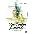 Bir Senden Gidemedim Haberin Yok Yusuf Asal Nesil Yaynlar