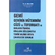 Gemi Geminin Mtemmim Cz le Teferruat Ve Bunlarn Finansal Kiralama Szlemesi le Temini Halinde Ortaya kabilecek Sorunlar Vedat Kitaplk