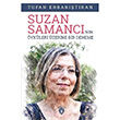 Suzan Samanc`nn ykleri zerine Bir Deneme Tufan Erbartran Dorlion Yaynevi