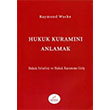 Hukuk Kuramn Anlamak Astana Yaynlar