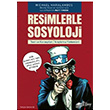 Resimlerle Sosyoloji Michael Haralambos The Kitap