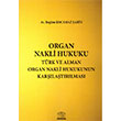 Organ Nakli Hukuku Legal Yaynclk
