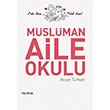 Mslman Aile Okulu Asiye Trkan Hayykitap