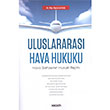 Uluslararas Hava Hukuku Sekin Yaynevi