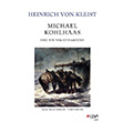 Michael Kohlhaas Heinrich von Kleist Can Yaynlar