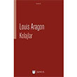 Kolajlar Louis Aragon Janus Yaynlar