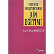 Gnmz ngilteresinde Din Eitimi Recep Kaymakcan Dem Yaynlar