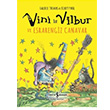 Vini ile Vilbur ve Esrarengiz Canavar Valerie Thomas  Bankas Kltr Yaynlar