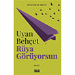 Uyan Behet Rya Gryorsun Sleyman Mete Eik Yaynlar