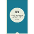 Hibir ey Eskimez Mutluluk Kadar Oscar Wilde Zeplin Kitap