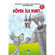 Kpek le Kurt  Ezop Mart Yaynlar