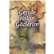Geride Kalan Gzlerim  Glten Gm Narap Sokak Kitaplar Yaynlar