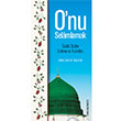 Onu Selamlamak Siraceddin nler Semerkand Yaynlar