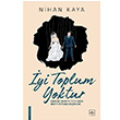 yi Toplum Yoktur Nihan Kaya thaki Yaynlar