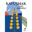 Kavumak Gl repolu Hep Kitap