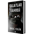 Cellatlar Kahvesi Erol elik Cad Yaynlar