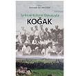 Tarihi ve Kltrel Dokusuyla Koak Mehmet Salmazzem izgi Kitabevi Yaynlar