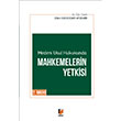 Medeni Usul Hukukunda Mahkemelerin Yetkisi Adalet Yaynevi