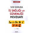500 Soruda  Sal ve Gvenlii Mevzuat Sekin Yaynevi