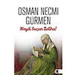 Neydi Suun Zeliha! Osman Necmi Grmen Glgeler Kitap