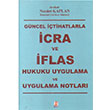 Gncel hatlarla cra ve flas hukuku Uygulama ve Uygulama Notlar Bilge Yaynevi