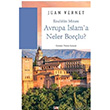 Avrupa slama Neler Borlu Juan Vernet Say Yaynlar