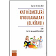 Kat Hizmetleri Uygulamalar El Kitab Meryem Akolan Kozak Detay Yaynclk