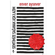 Semtimize Saanak Ak Lazm Enver Aysever A7 Kitap