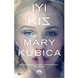 yi Kz Mary Kubica Mart Yaynlar