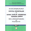 Sosyal Sigortalar ve Genel Salk Sigortas Kanunu erhi Bilge Yaynevi