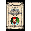 Sultan II. Abdlhamid Devrinde Bir Muhalif: Ahmed Saib ve Eseri Sultan Abdlhamid ve Saltanatnn lk Yllar Adem Kara Gece Akademi