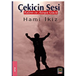 ekicin Sesi  Kalem ve Atein Gc Hami kiz Babali Kitapl