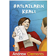 Haylazlarn Kral Andrew Clements Gn Kitapl