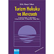 Turizm Hukuku ve Mevzuat Hseyin Yldrm Detay Yaynclk