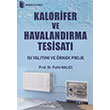 Kalorifer ve Havalandrma Tesisat Birsen Yaynevi