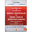 Sosyal Sigortalar ve Genel Salk Sigortas Kanunu Bilge Yaynevi