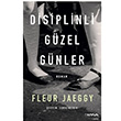 Disiplinli Gzel Gnler Fleur Jaeggy Can Yaynlar