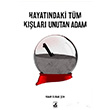 Hayatndaki Tm Klar Unutan Adam Kaan Burak en Ksurat Yaynlar