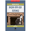 Baka Bir Ak stemez Ruen Kele mge Kitabevi Yaynlar