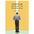 Trkiye`de Sanatn Durumu zkan Erolu Tekhne Yaynlar