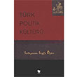 Trk Politik Kltr Sleyman Seyfi n Alfa Yaynlar