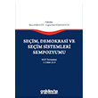 Seim Demokrasi ve Seim Sistemleri Sempozyumu Havva Karagz On ki Levha Yaynlar