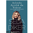 Aslnda Ayrlk Da Yoktur Seda Diker nklap Kitabevi