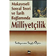 Mukayeseli Sosyal Teori ve Tarih Balamnda Milliyetilik Sleyman Seyfi n Alfa Yaynlar