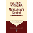 Muhtasaru`l Kuduri El mam Ahmed bni Muhammed El Kuduri Hak Yaynlar