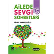 Ailede Sevgi Sohbetleri Ailenizle 15 Dakika Vehbi Vakkasolu Selen Yaynevi