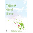 Yaamak Gzel Bilene Nebahat Stun kinci Adam Yaynlar